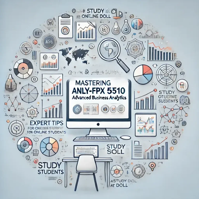 Mastering ANLY-FPX 5510 Advanced Business Analytics: Expert Online Course Help