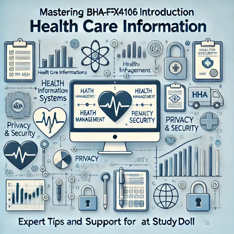 Mastering BHA-FPX4106 Introduction to Managing Health Care Information: Expert Online Course Help