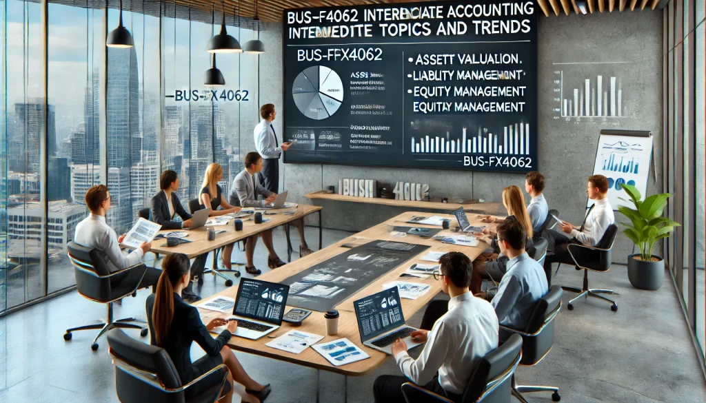 BUS-FPX4062 Intermediate Financial Accounting Topics and Trends