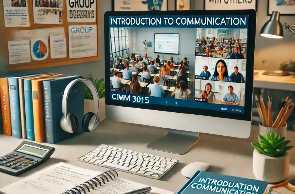 Excelling in COMM 3015 Introduction to Communication Connecting with Others online course help