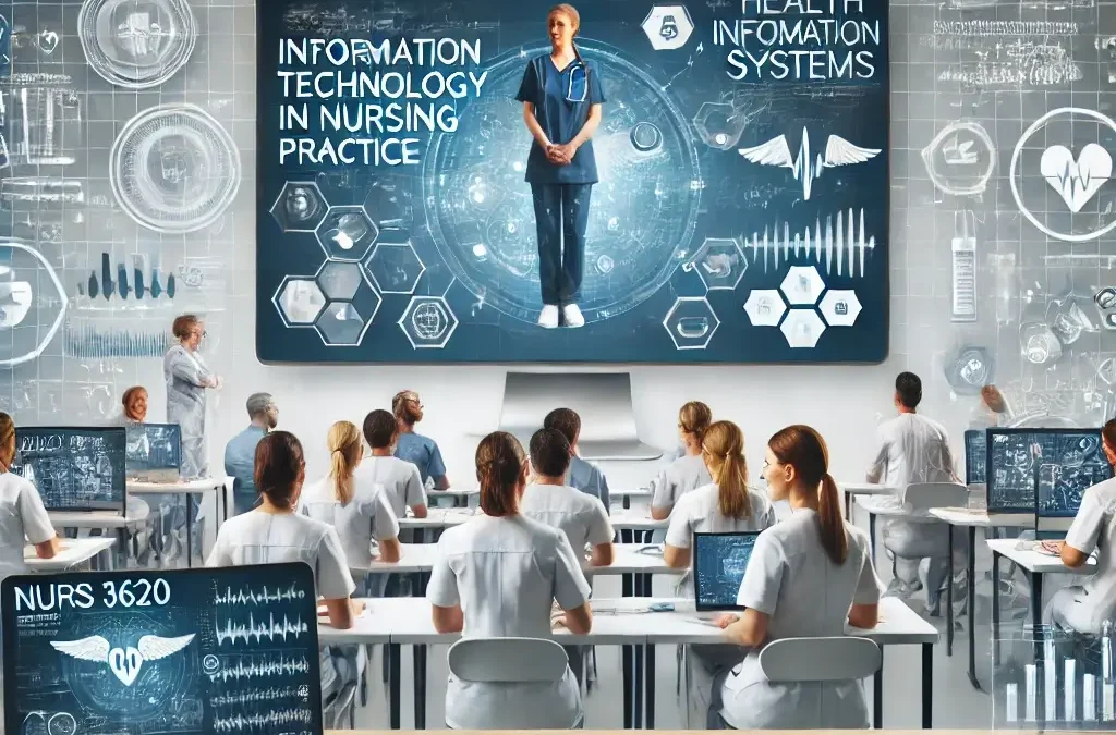 Excelling in NURS 3620 Information Technology in Nursing Practice a with Expert Online Course Help