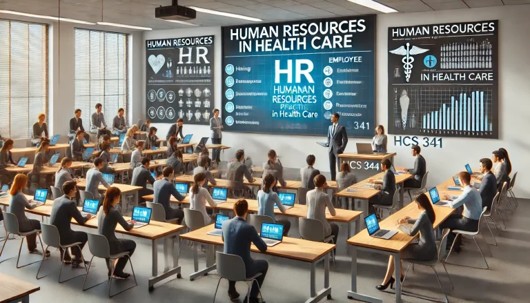 HCS 341 Human Resources in Health Care