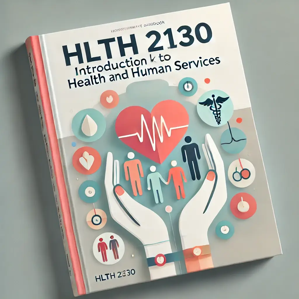 HLTH 2130 Introduction to Health and Human Services