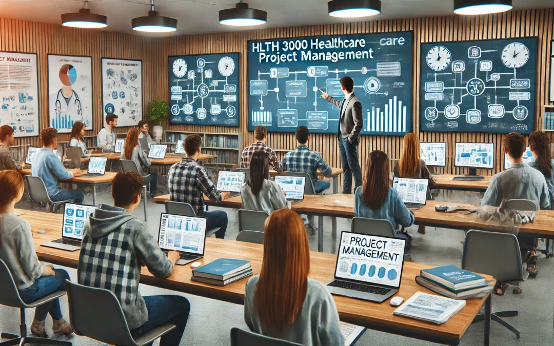 HLTH 3000 Healthcare Project Management