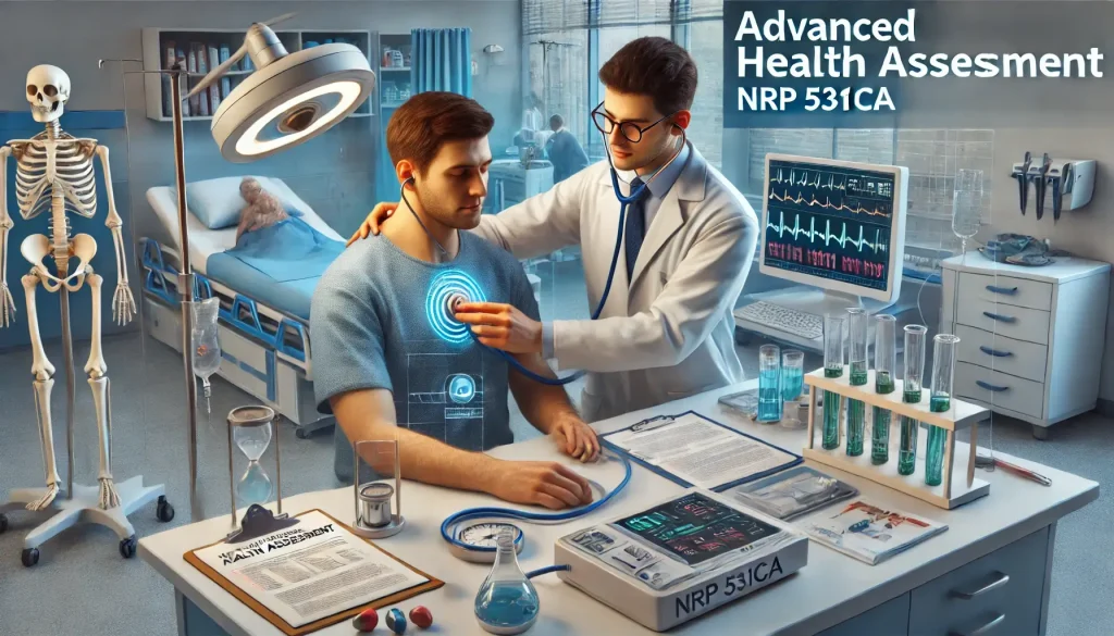 NRP 531CA Advanced Health Assessment: