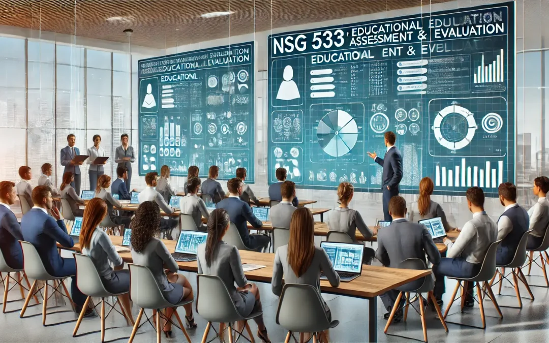 NSG 533: Educational Assessment and Evaluation