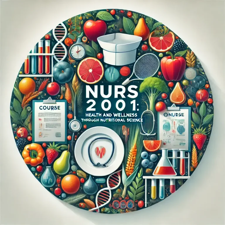 NURS 2001 Health and Wellness Through Nutritional Science online course help