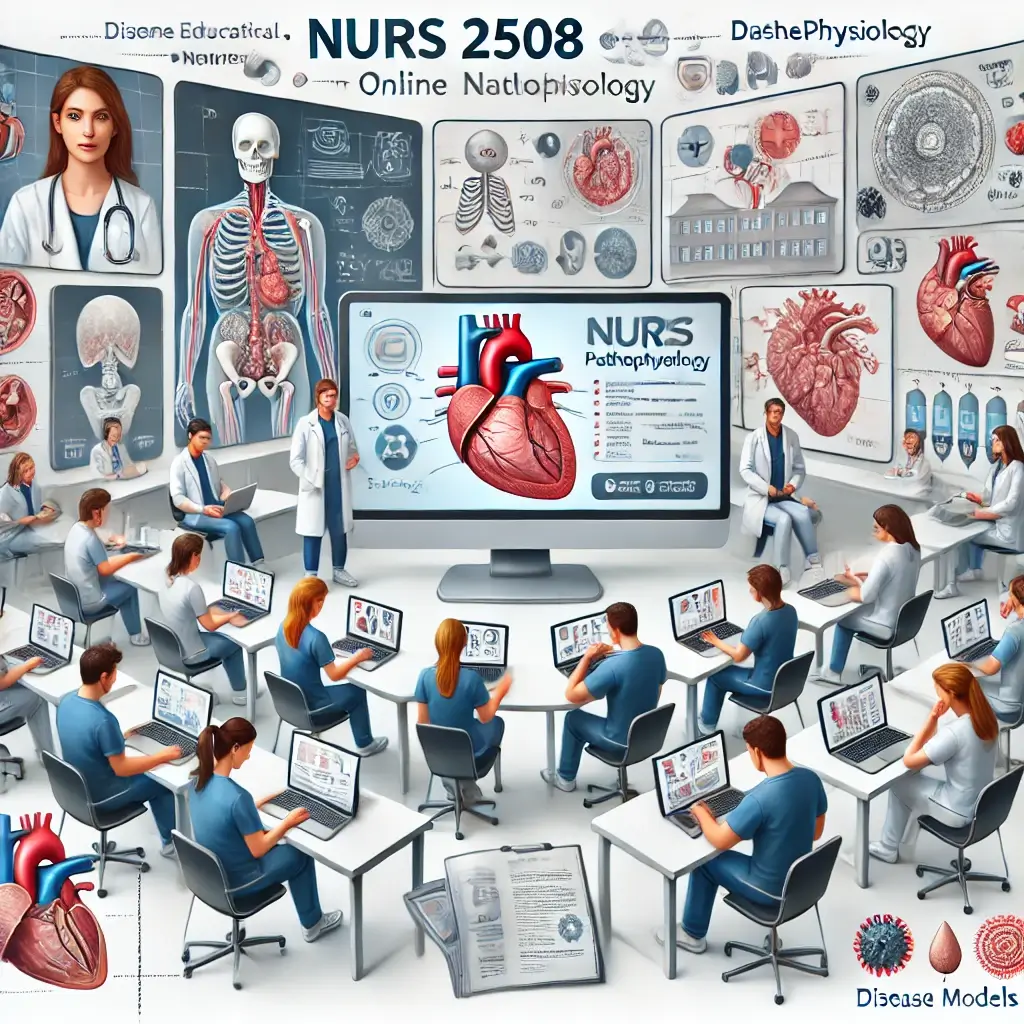 NURS 2508 Pathophysiology online course help