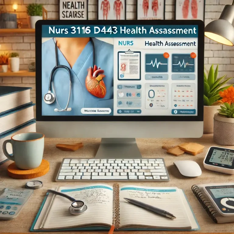 NURS 3116 D443 Health Assessment online course help
