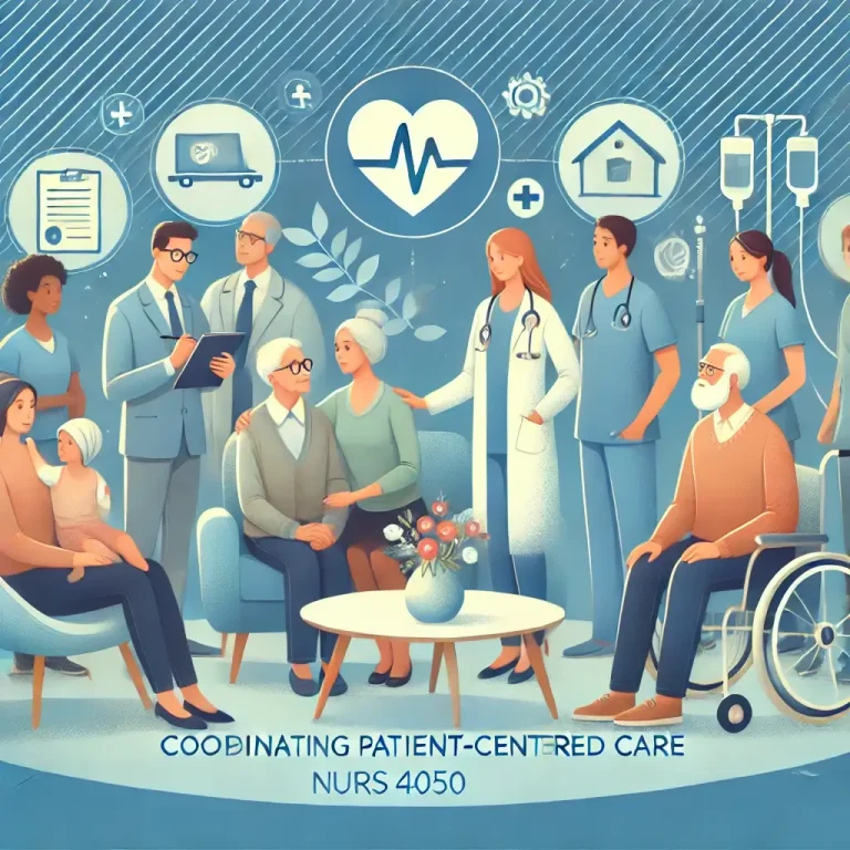 NURS 4050 Coordinating Patient-Centered Care