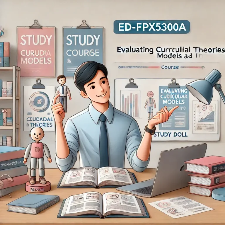 ED-FPX5300A: Evaluating Curricular Models and Theories