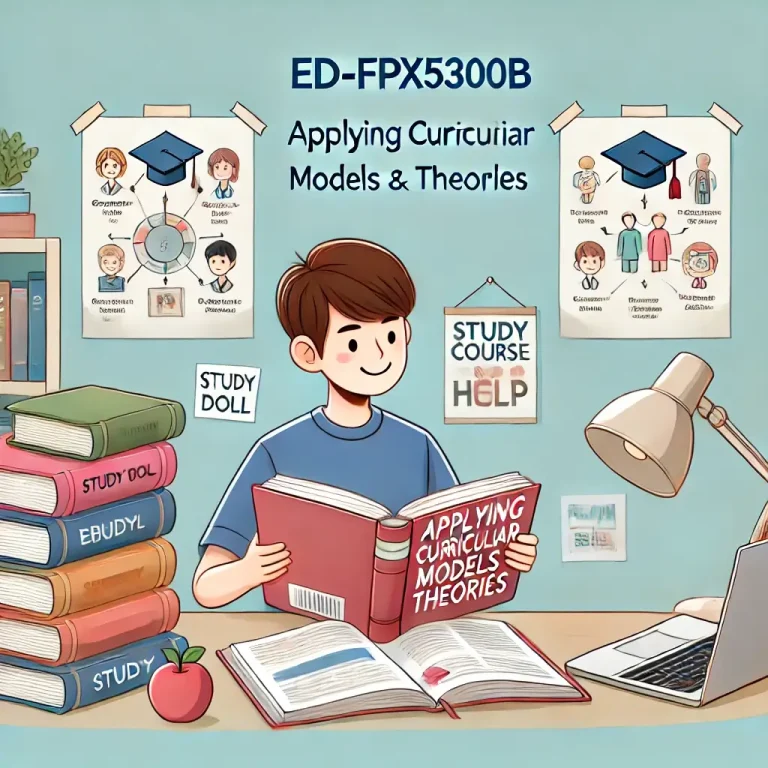 ED-FPX5300B Applying Curricular Models and Theories