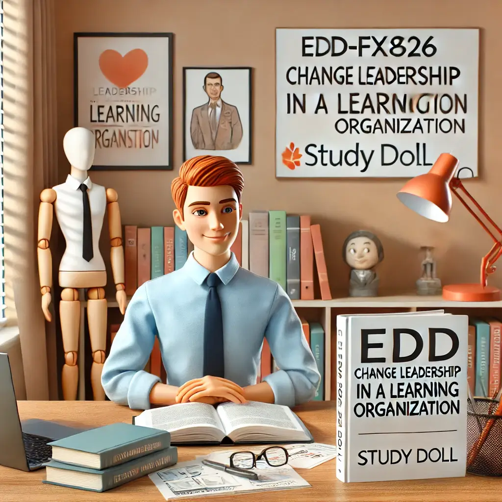 EDD-FPX8526 Change Leadership in a Learning Organization