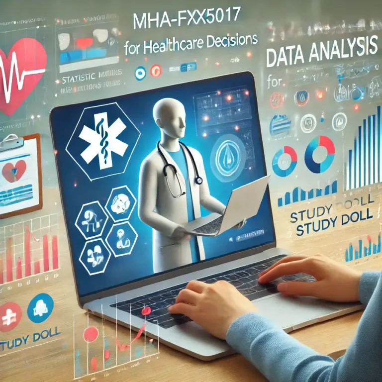 MHA-FPX5017 Data Analysis for Healthcare Decisions