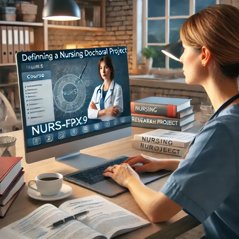 NURS-FPX9100 Defining the Nursing Doctoral Project