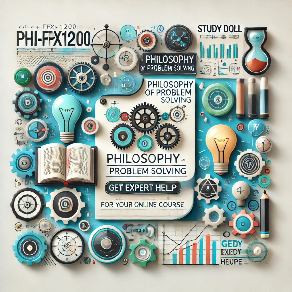 PHI-FPX1200 Philosophy of Problem Solving