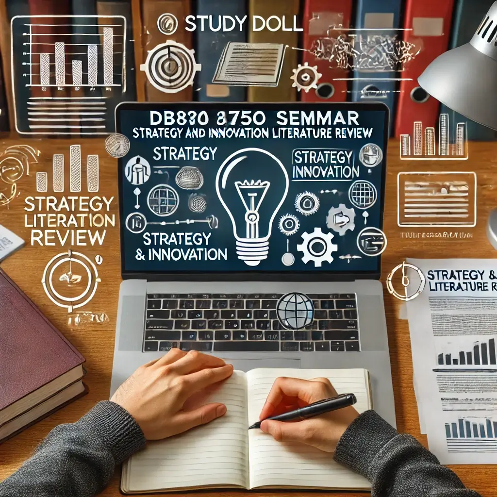 DB8750 Seminar: Strategy and Innovation Literature Review