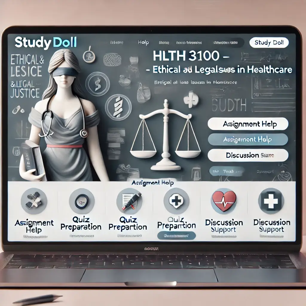 HLTH 3100 – Ethical and Legal Issues in Healthcare