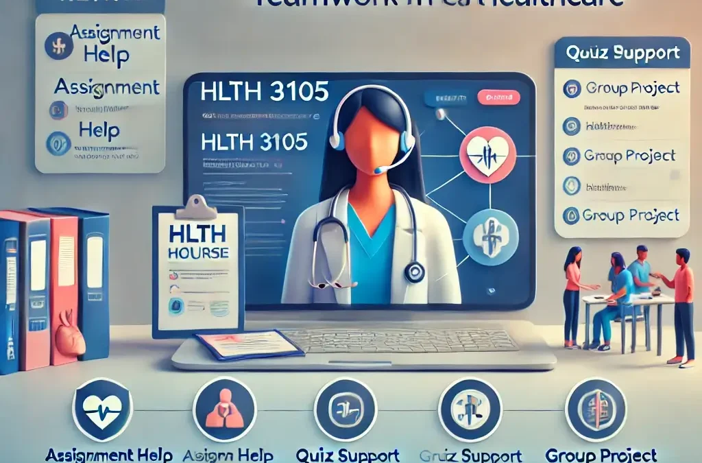 HLTH 3105 – Interprofessional Teamwork in Healthcare
