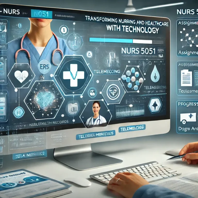 NURS 5051 - Transforming Nursing and Healthcare Through Technology