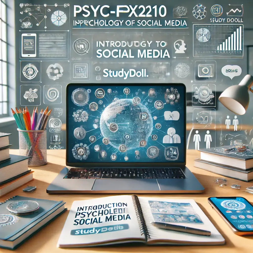 PSYC-FPX2210: Introduction to Psychology of Social Media