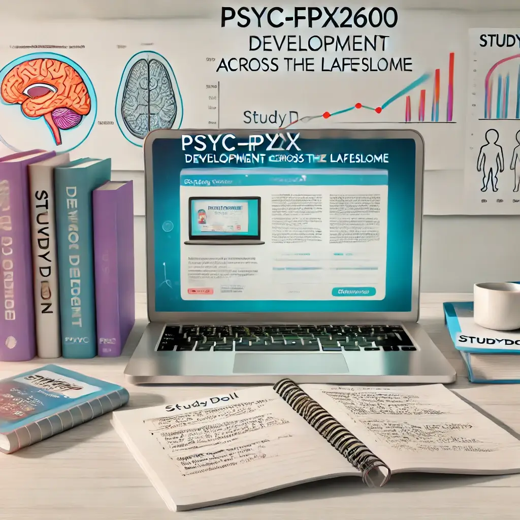 Master PSYC-FPX2600: Development Across the Lifespan with StudyDoll.com
