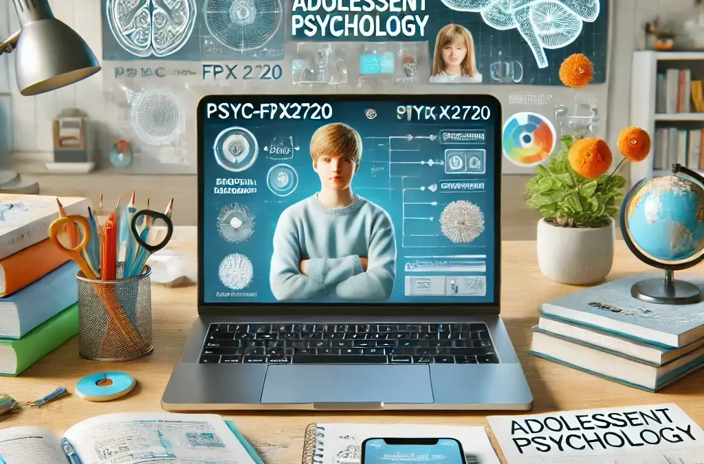 Master PSYC-FPX2720: Adolescent Psychology with StudyDoll.com