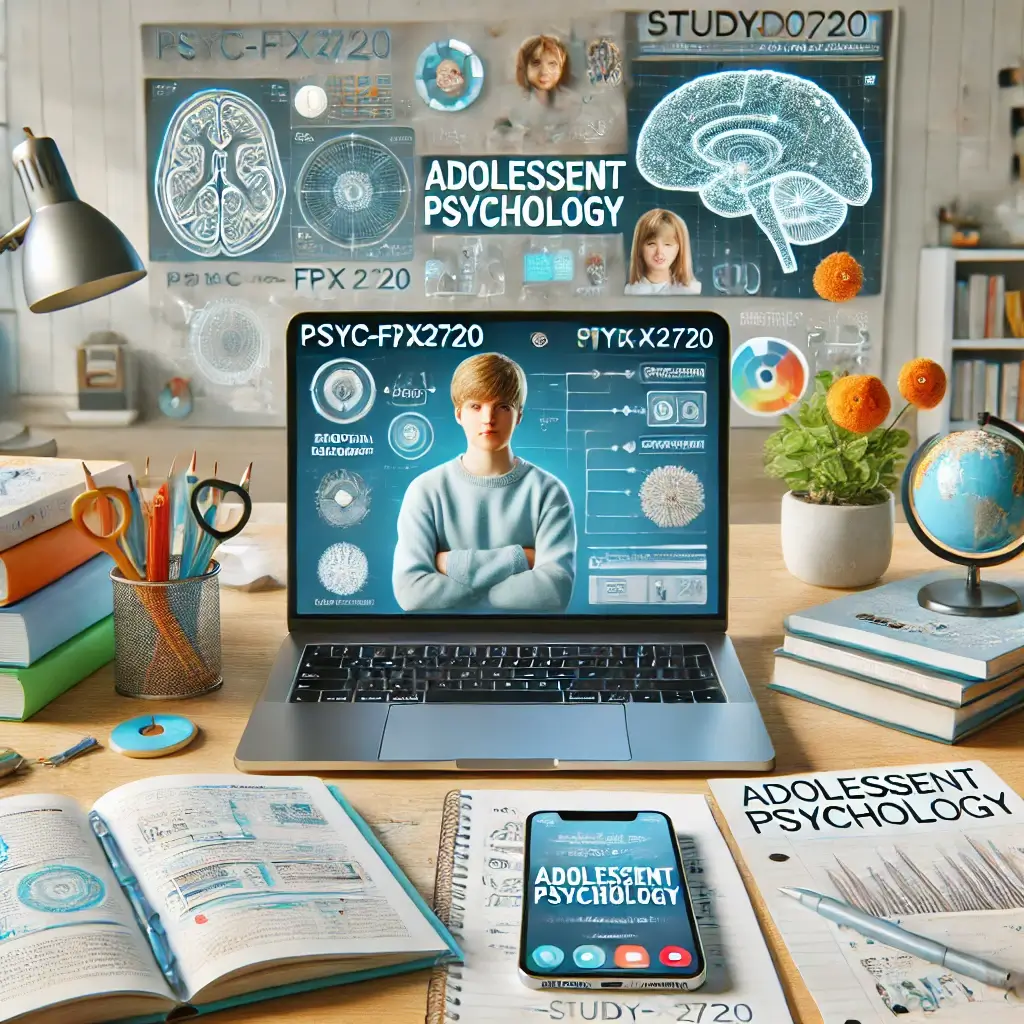 Master PSYC-FPX2720: Adolescent Psychology with StudyDoll.com