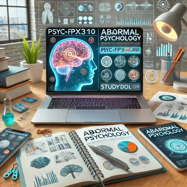 Master PSYC-FPX3110: Abnormal Psychology with StudyDoll.com