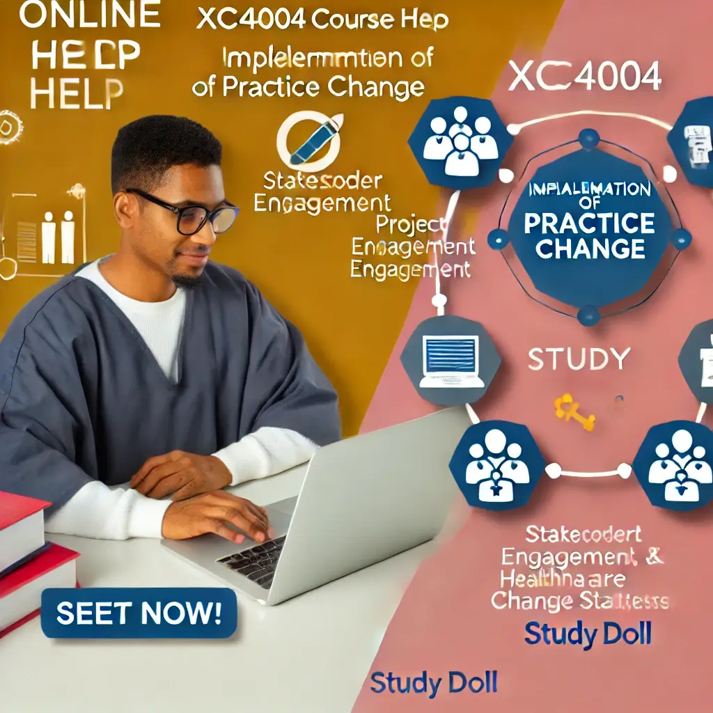 "Get Expert Help for XC4004 Implementation of Practice Change - Study Doll"