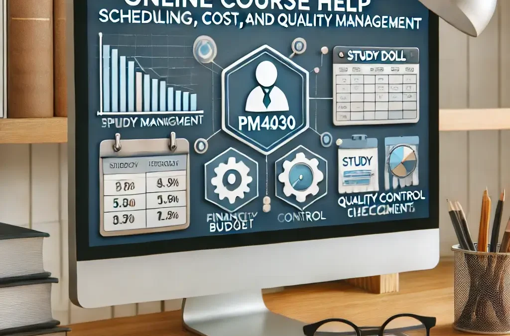 Expert Help for PM4030 Scheduling, Cost, and Quality Management